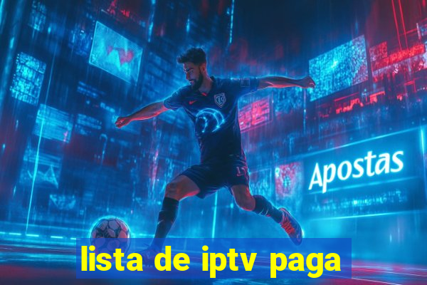 lista de iptv paga